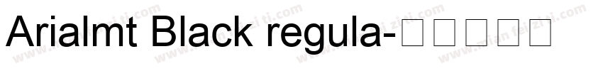 Arialmt Black regula字体转换